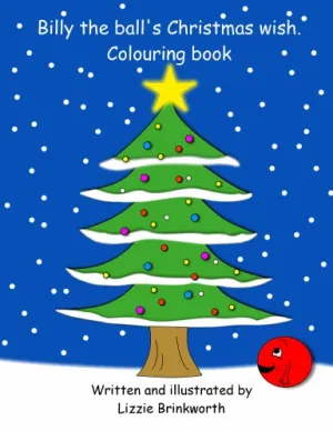 Billy the ball's Christmas wish colouring book